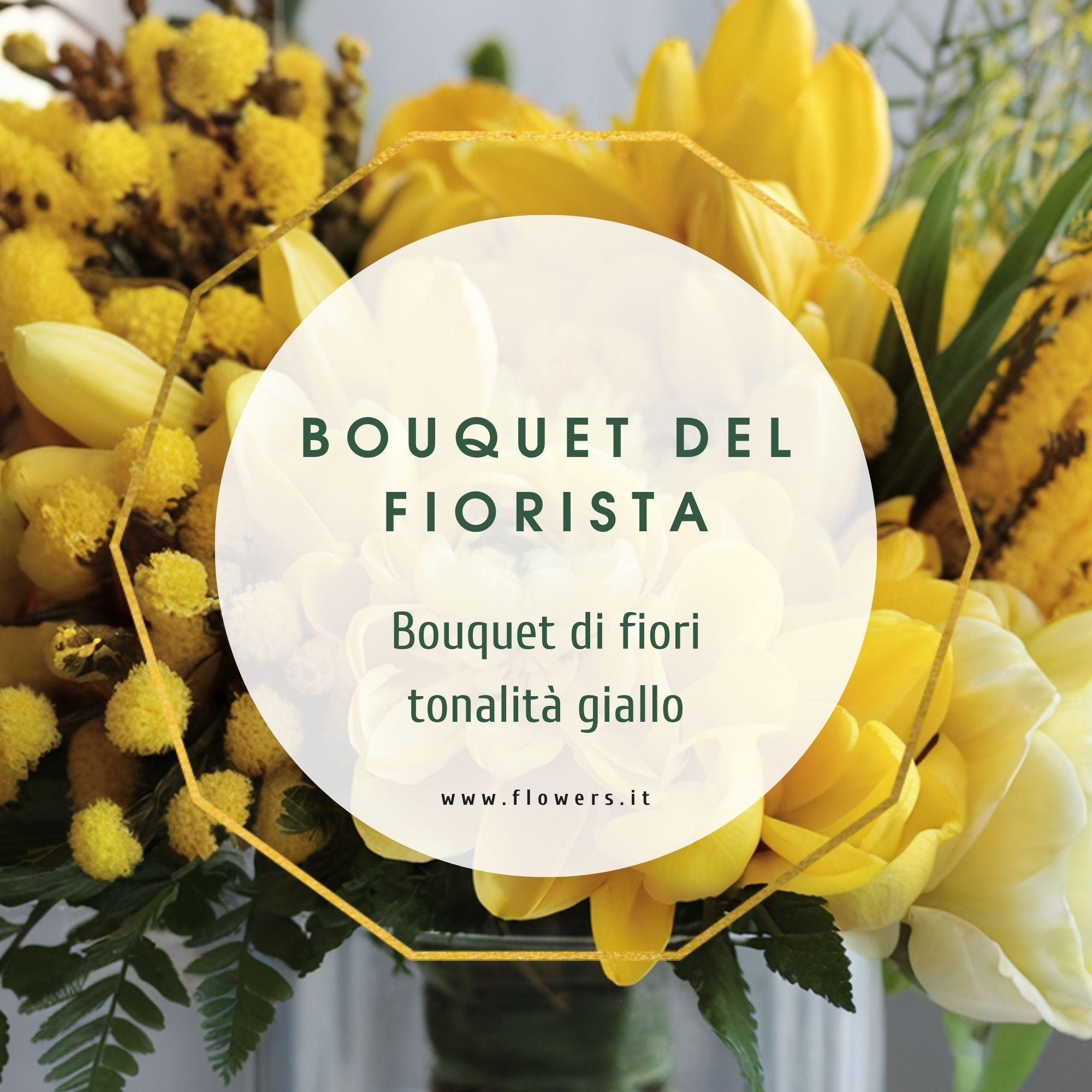 CREATIVITA' GIALLO - Il Bouquet del fiorista con tonalità giallo